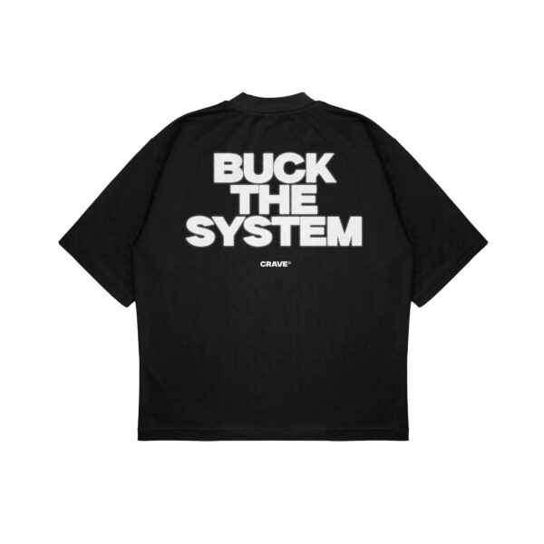 CRAVE-BUCKTHESYSTEM-BACK Buck The System